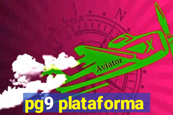 pg9 plataforma